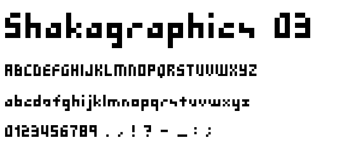 SHAKAGRAPHICS 03 font